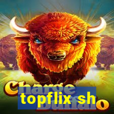 topflix sh